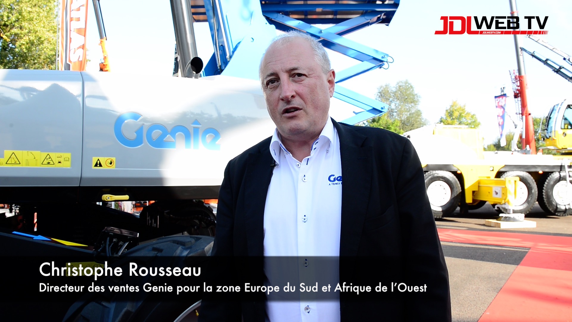 Interview JDL de Mr Christophe Rousseau, Directeur des ventes Genie Europe du Sud et Afrique de l’Ouest