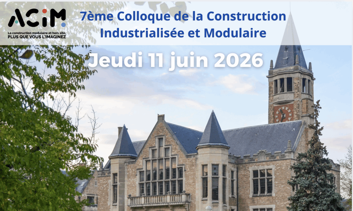 Construction modulaire : l’ACIM réunit la filière pour son 7ᵉ colloque à Paris