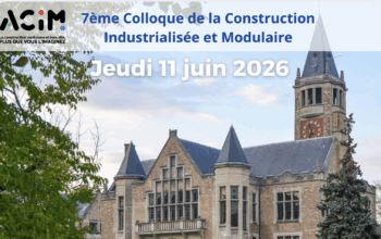 Construction modulaire : l’ACIM réunit la filière pour son 7ᵉ colloque à Paris