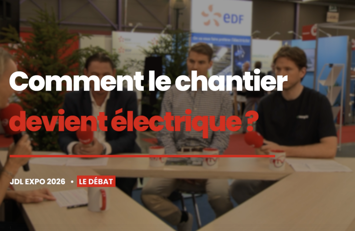 JDL TV : Comment le chantier devient électrique ?