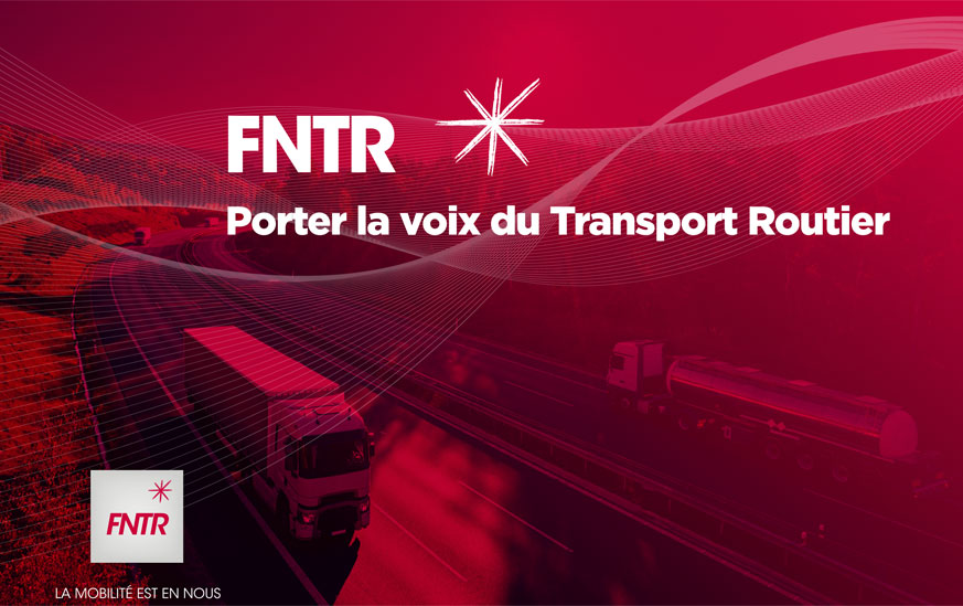 La FNTR appelle les transporteurs à se mobiliser à Strasbourg